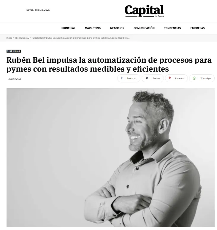 Noticia de Capital 24h sobre cómo Rubén Bel conecta los procesos de una pyme