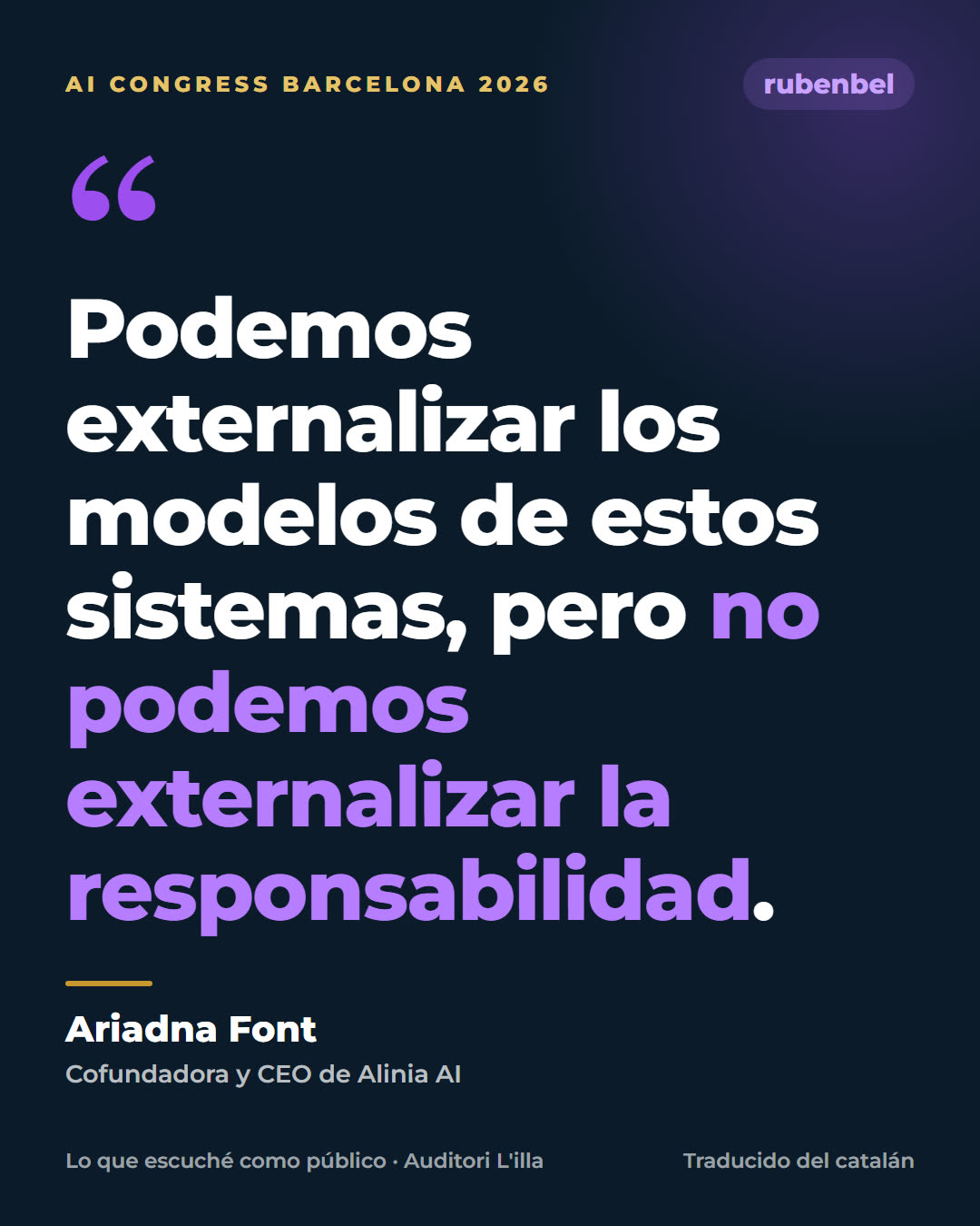 Frase de Ariadna Font (Alinia AI) en el AI Congress Barcelona 2026