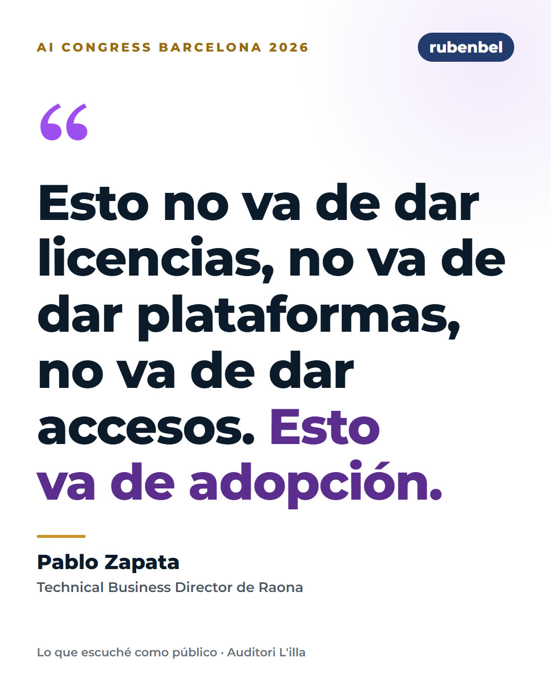 Frase de Pablo Zapata (Raona) en el AI Congress Barcelona 2026