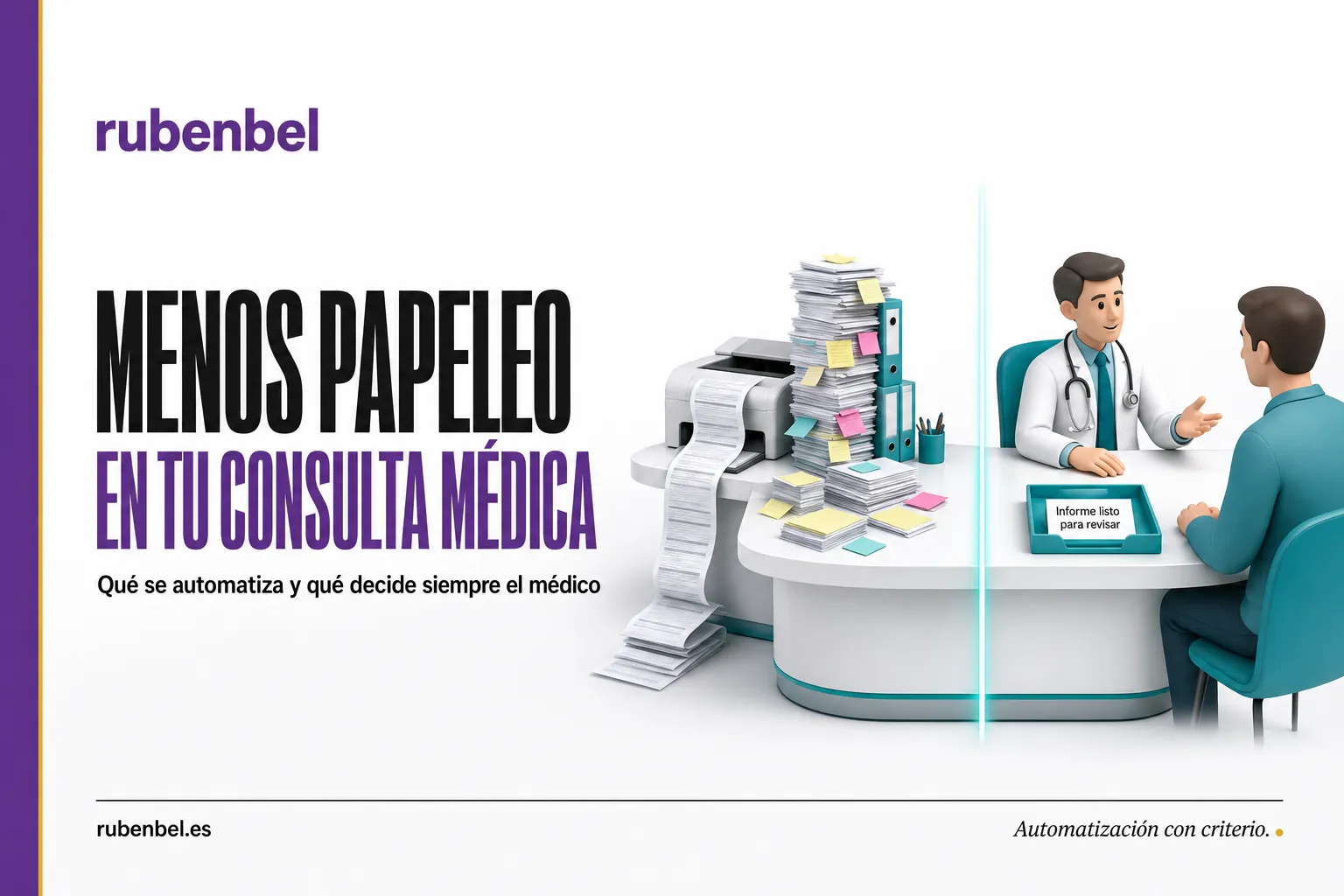 Mesa de consulta médica con papeleo acumulado a un lado y despejada al otro