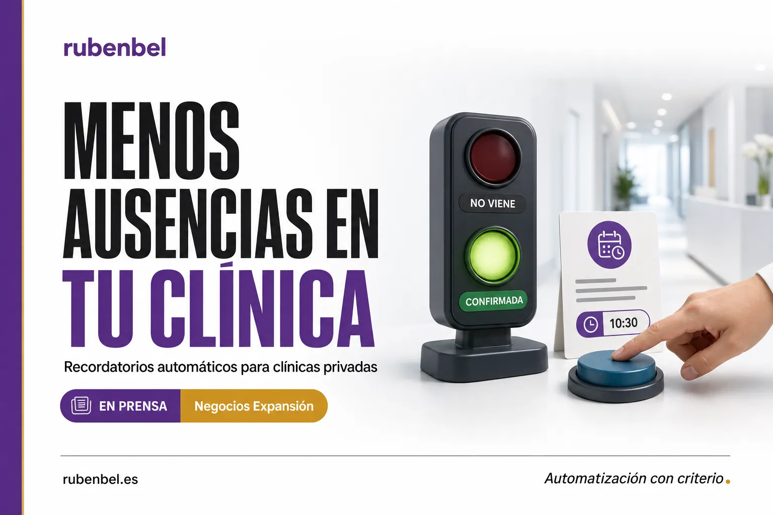 Negocios Expansión: menos ausencias en clínicas privadas con recordatorios automáticos