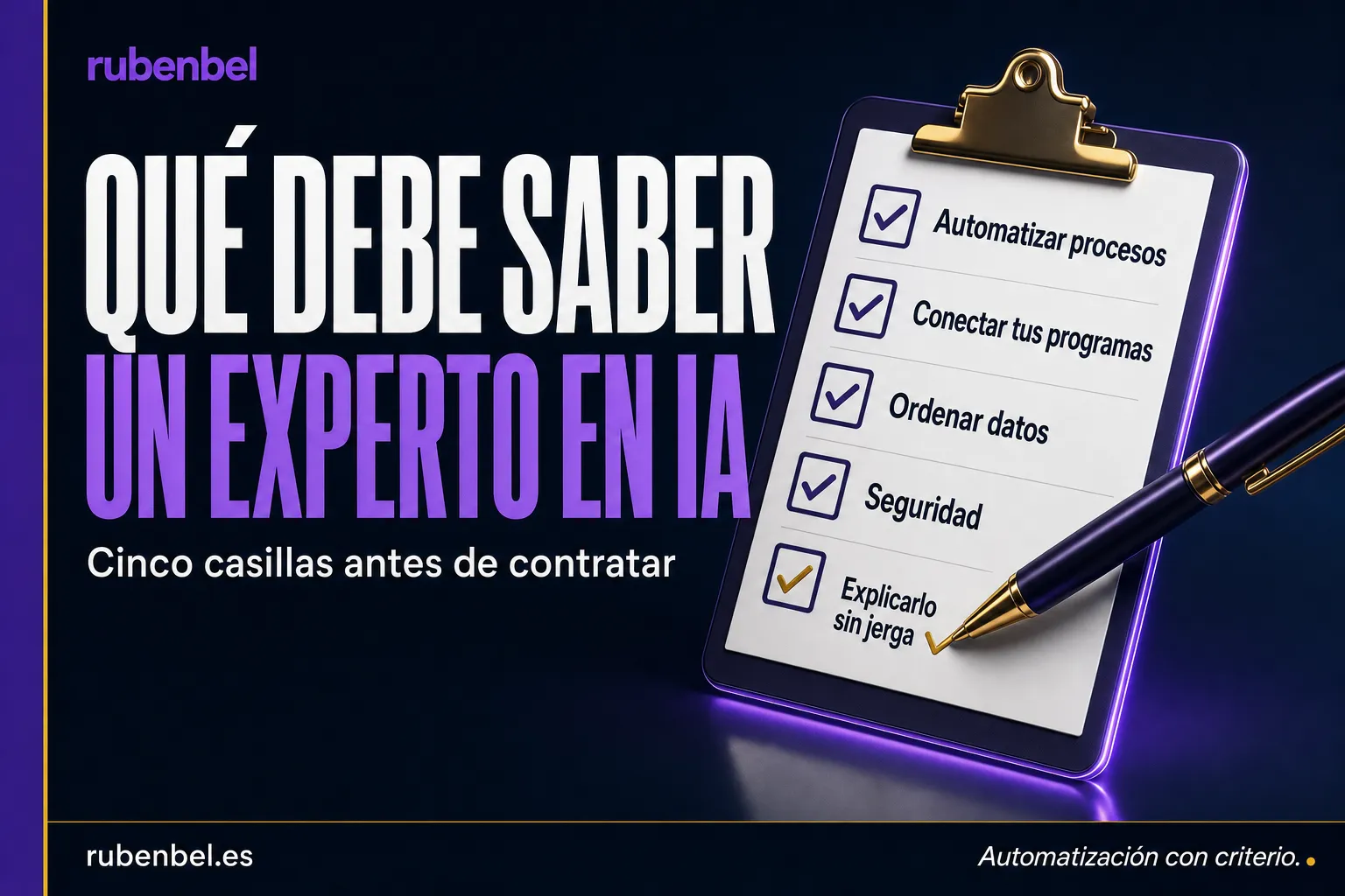 Lista de conocimientos que revisar antes de contratar un experto en IA